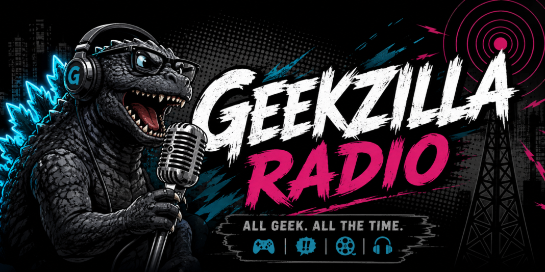 Geekzilla Radio