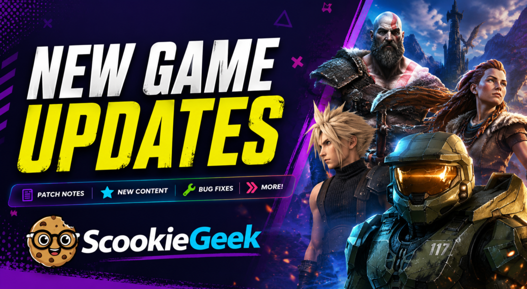 New Game Updates ScookieGeek