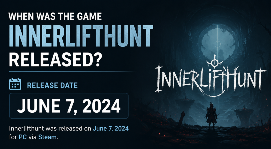 When Was the Game Innerlifthunt Released